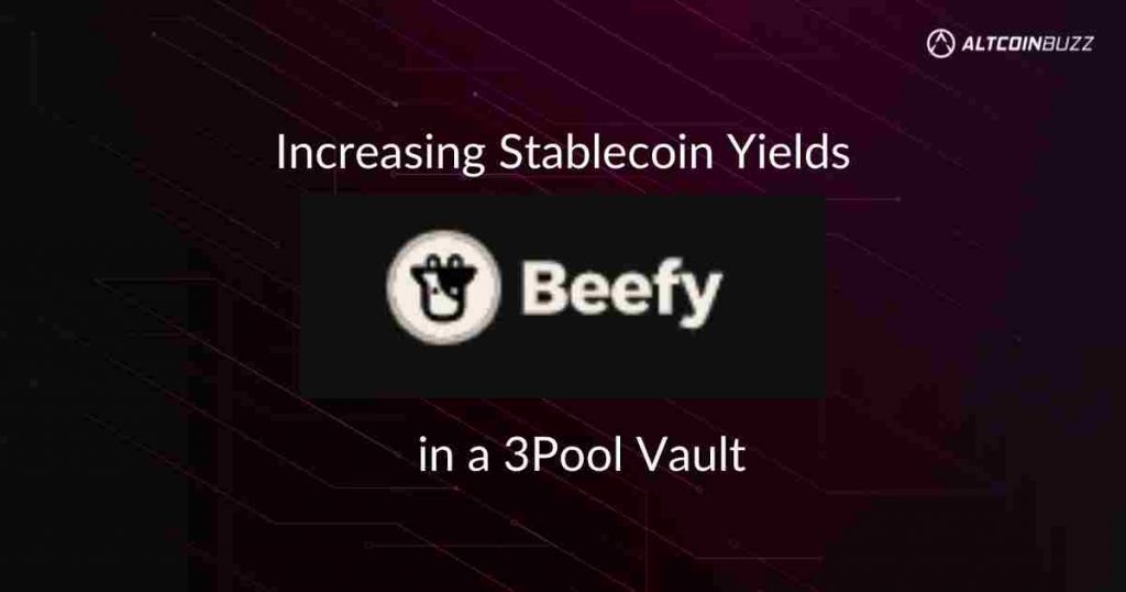 A 3-Pool Stablecoin Vault on Beefy Finance With High Yield