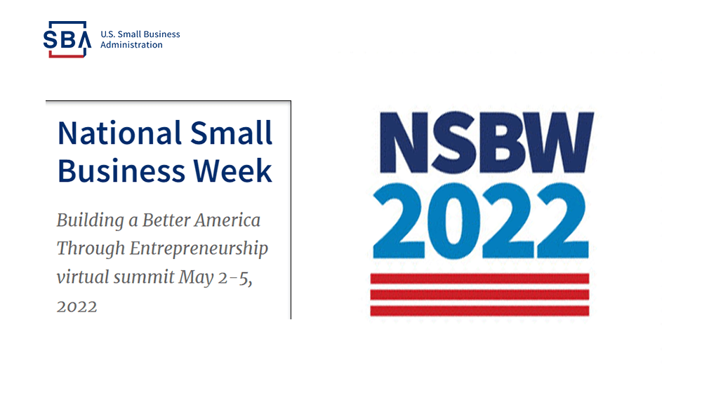SBA National Small Business Week Focus Is Building a Better America with Resource Communities