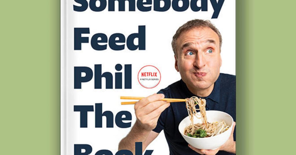 Excerpt: “Somebody Feed Phil the Book” by Phil Rosenthal