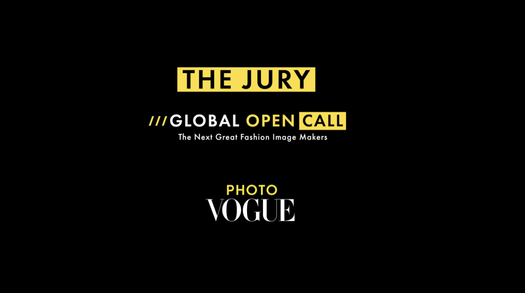 PhotoVogue’s Global Open Call • The Next Great Fashion Image Makers • The Jury
