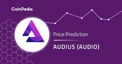 Audius (AUDIO) Price Prediction 2022, 2023, 2024, 2025: Is The $1 Mark On The Horizon?