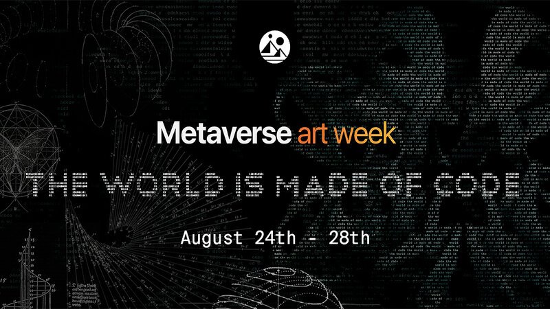 Everything you need to know about Decentraland Metaverse Art Week