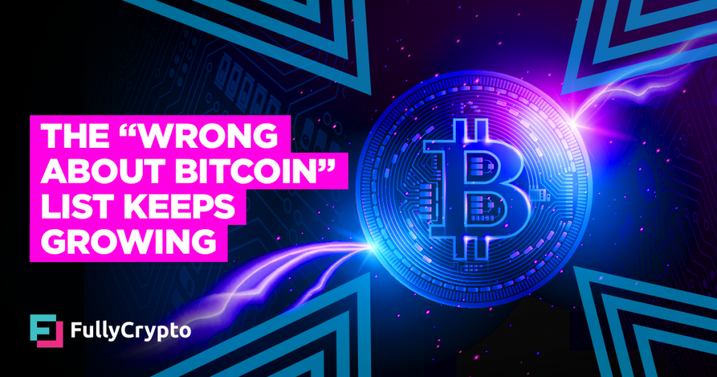 The List of People “Wrong About Bitcoin” Keeps Growing