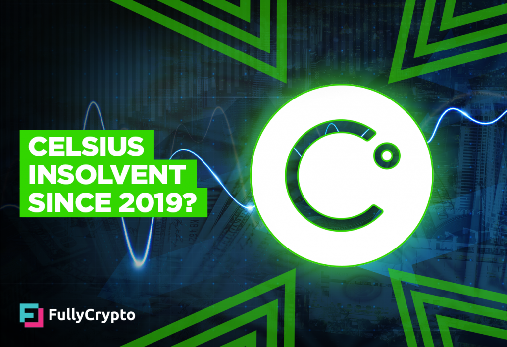 Celsius Insolvent Since 2019, Regulator Suggests