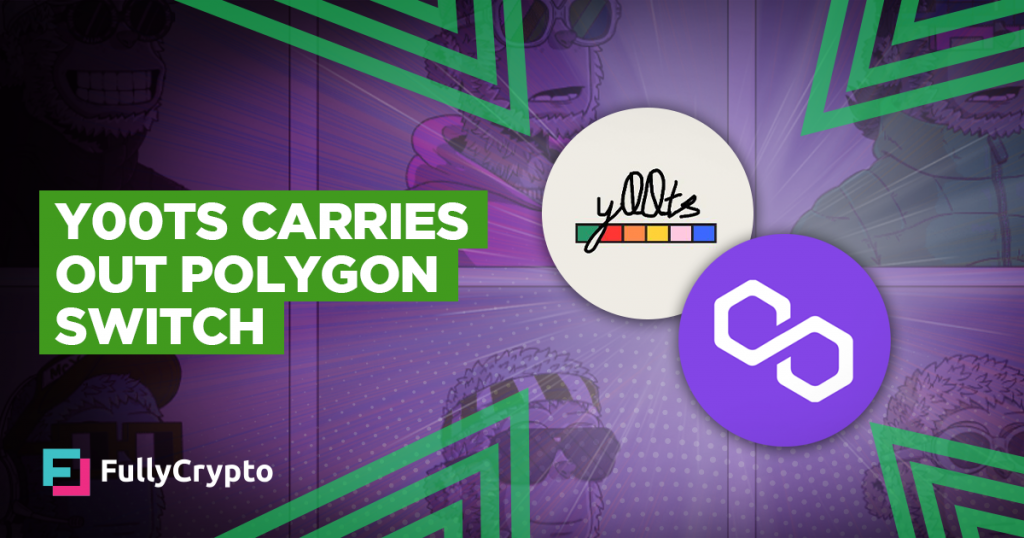 Y00ts Carries Out Polygon Switch