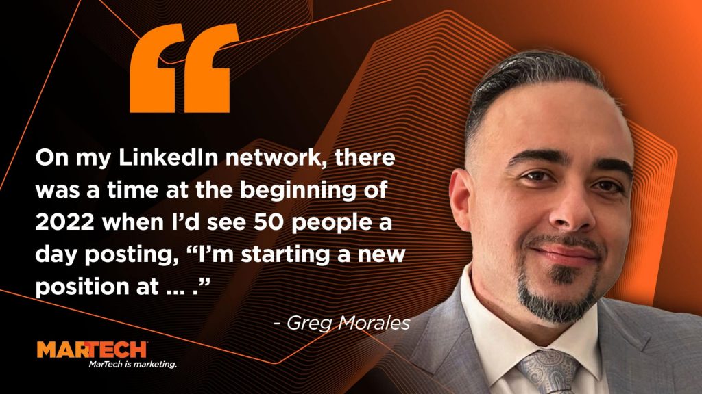 MarTech Salary and Career: Greg Morales on the joy of always learning