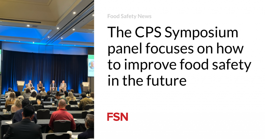 The CPS Symposium panel focuses on how to improve food safety in the future 
